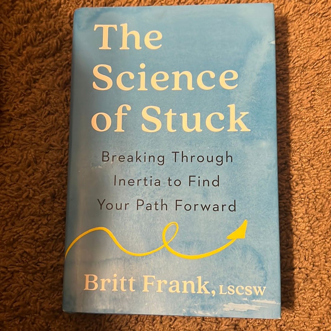 The Science of Stuck