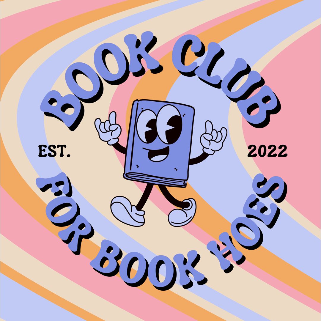 Book Club for Book Hoes