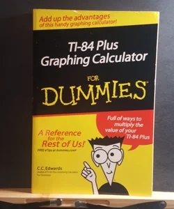 TI-84 Plus Graphing Calculator for Dummies®