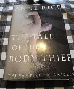 The Tale of the Body Thief