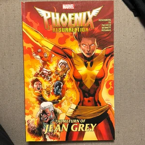 Phoenix Resurrection: the Return of Jean Grey