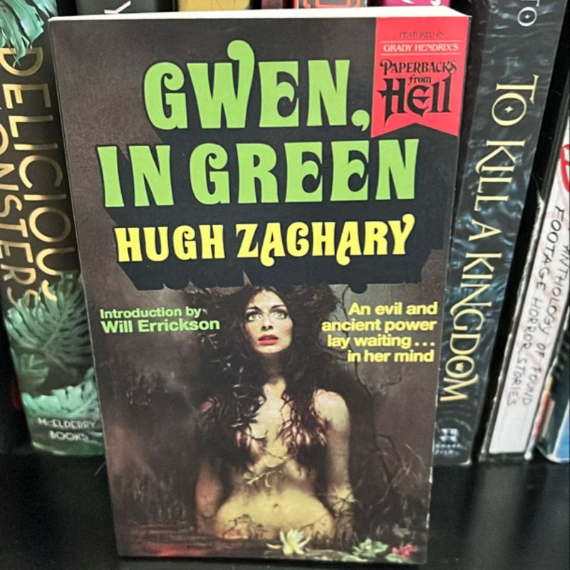 Gwen, in Green (Paperbacks from Hell)