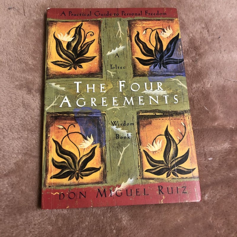 The Four Agreements By Don Miguel Ruiz Paperback