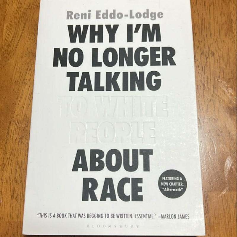 Why I'm No Longer Talking to White People about Race