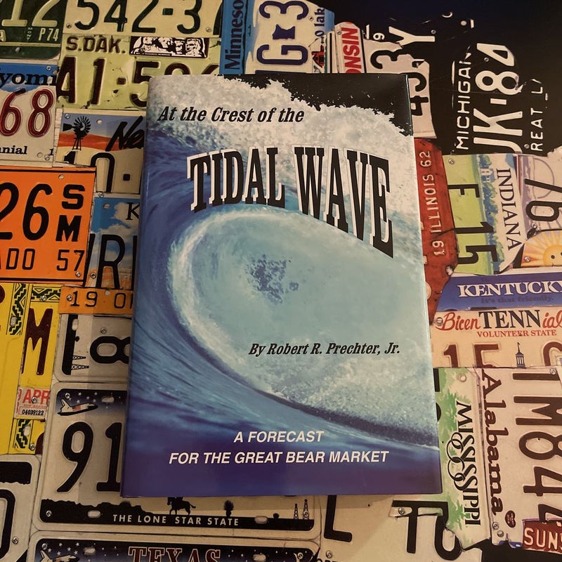 At the Crest of the Tidal Wave