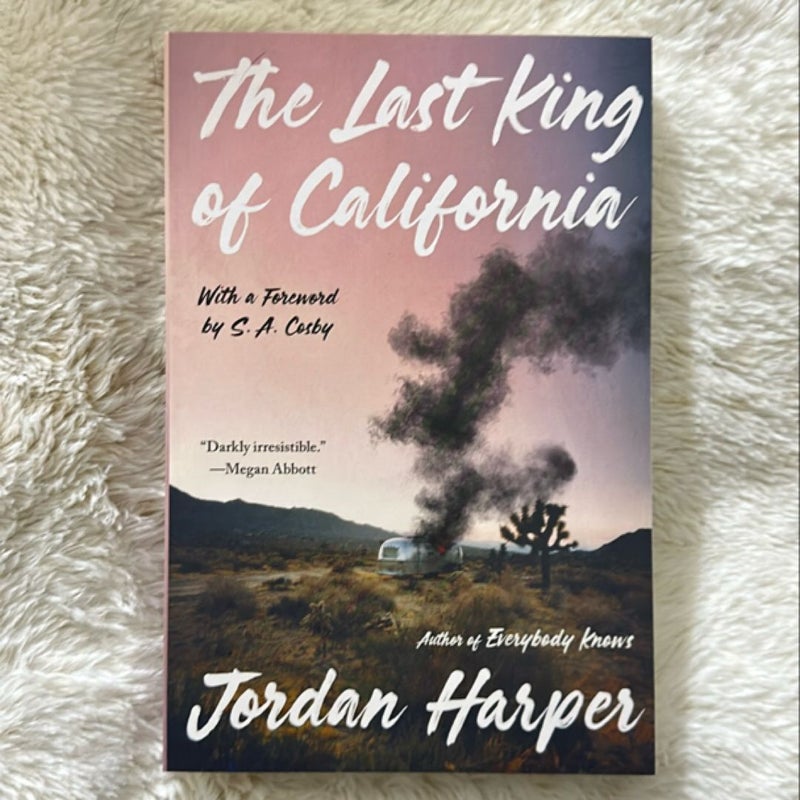 The Last King of California