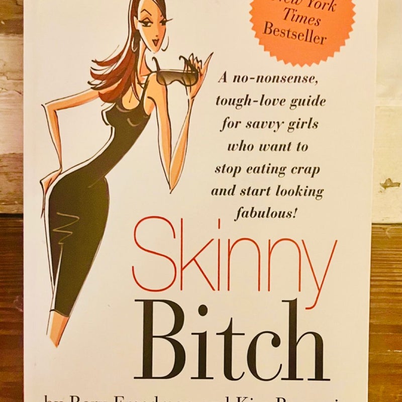 Skinny Bitch