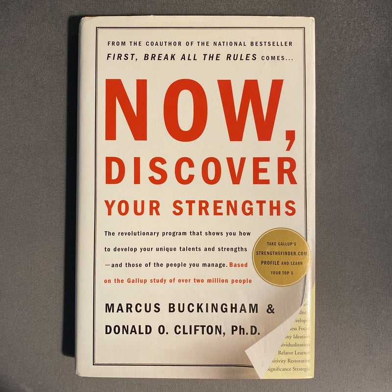 Now, Discover Your Strengths
