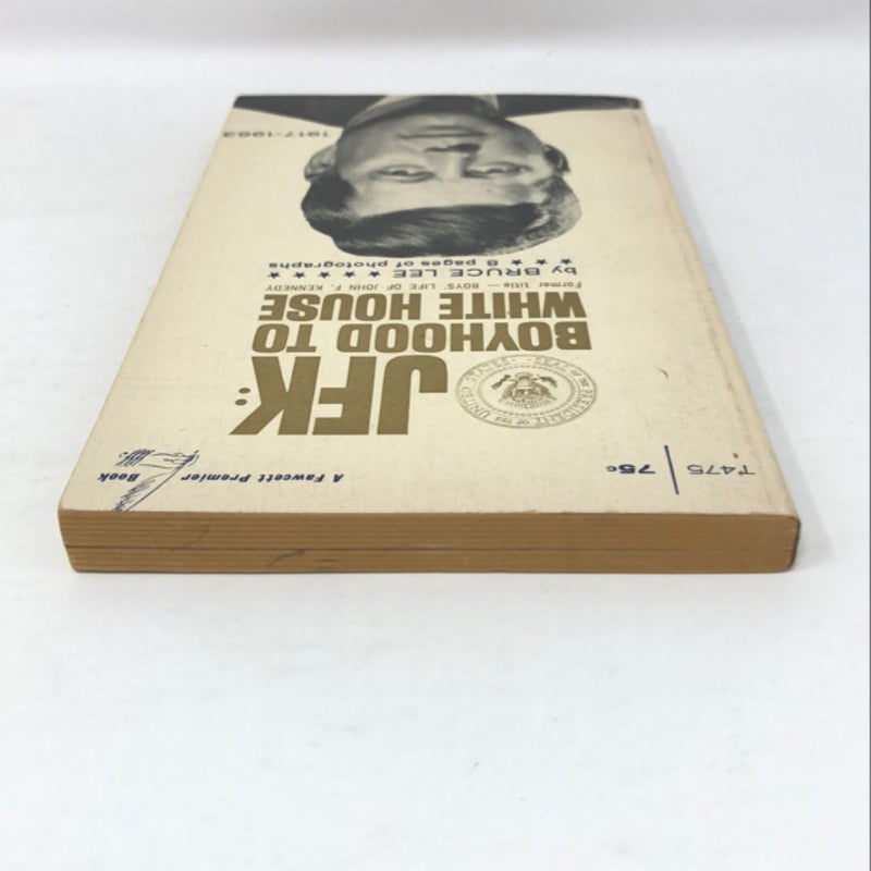 JFK: Biyhood to White House