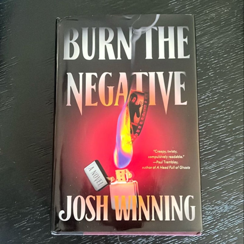 Burn the Negative