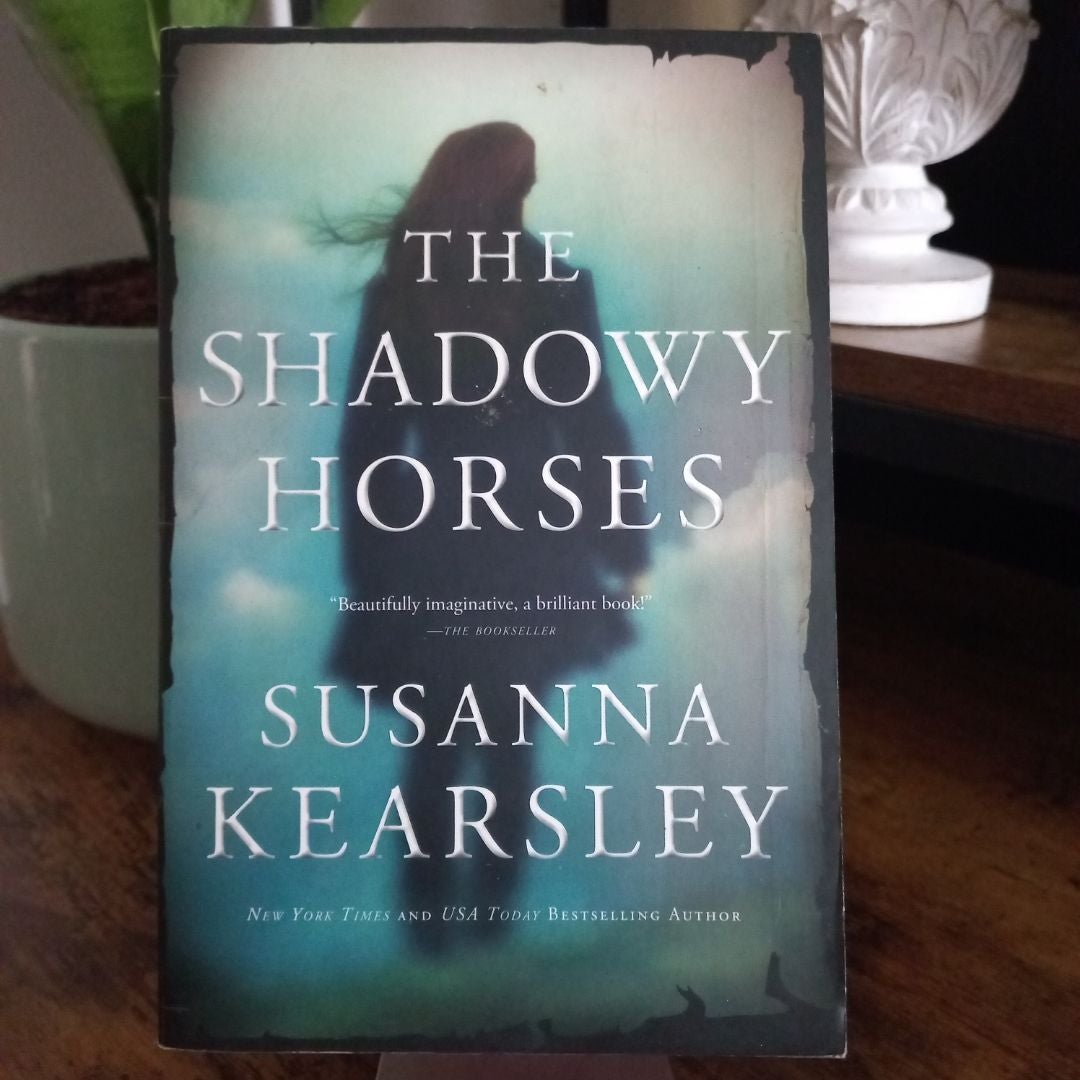 The Shadowy Horses