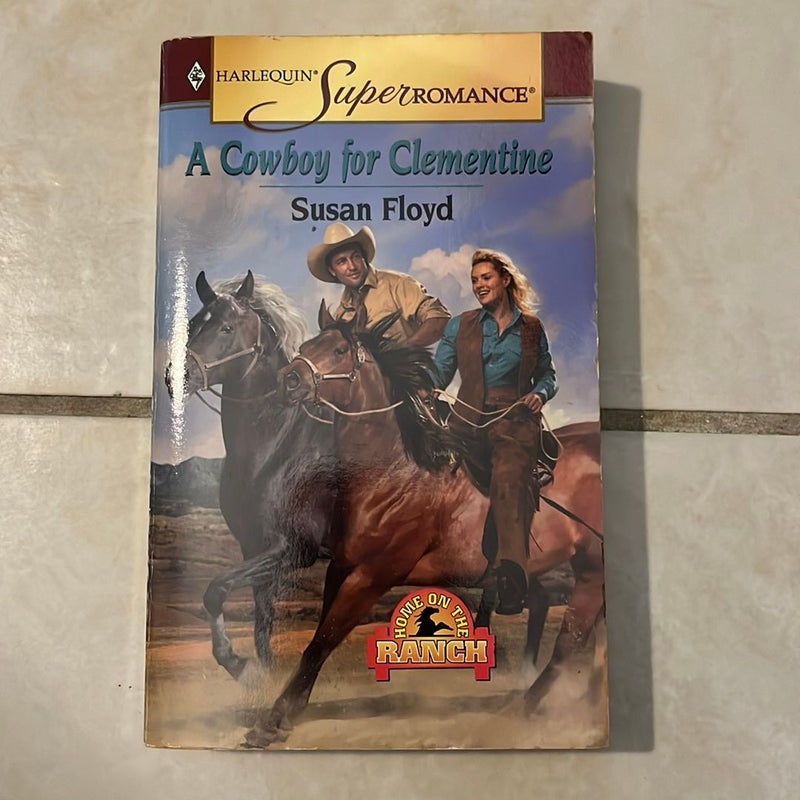 Home on the Ranch Book 12: Cowboy for Clementine