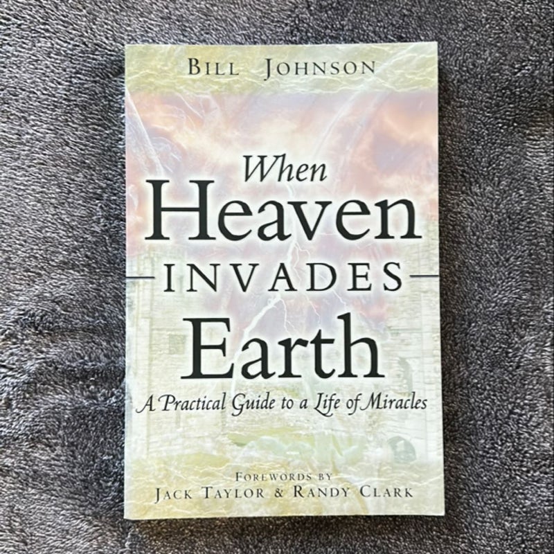 When Heaven Invades Earth