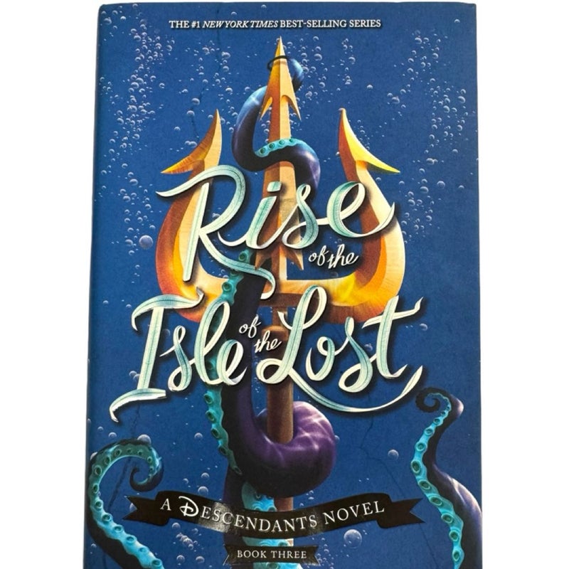 Rise of the Isle of the Lost (a Descendants Novel)