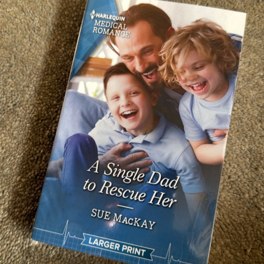 A Single Dad to Rescue Her