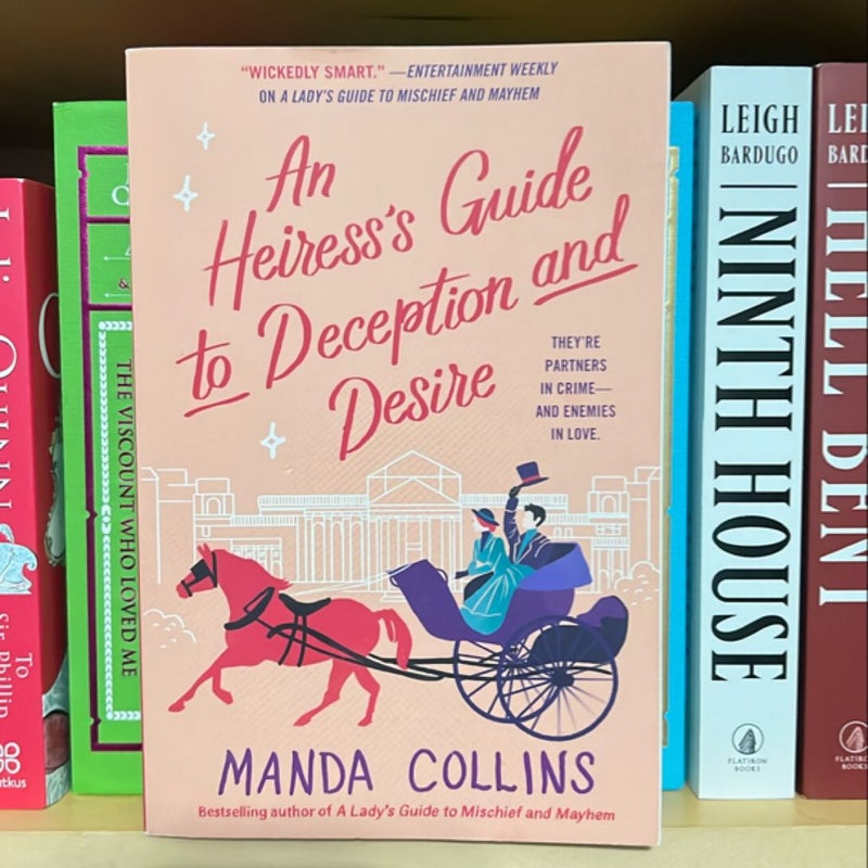 An Heiress's Guide to Deception and Desire