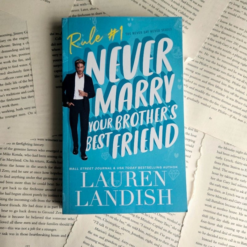 Never Marry Your Brother's Best Friend (Never Say Never Book 1