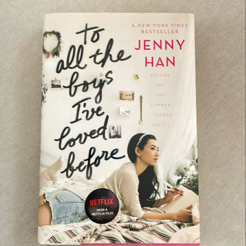 To All the Boys I've Loved Before