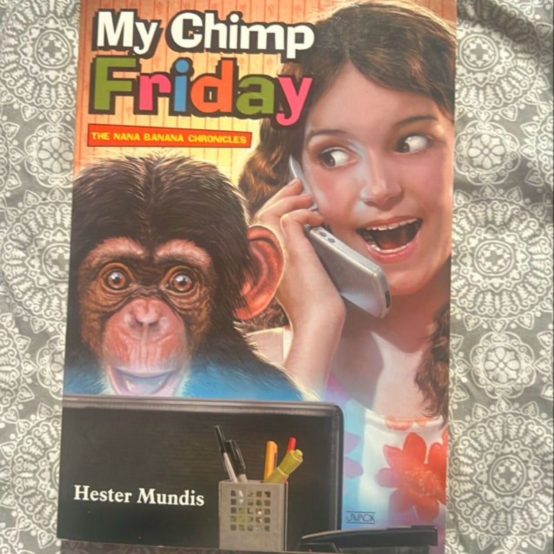 My Chimp Friday