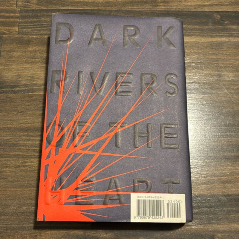 Dark Rivers of the Heart