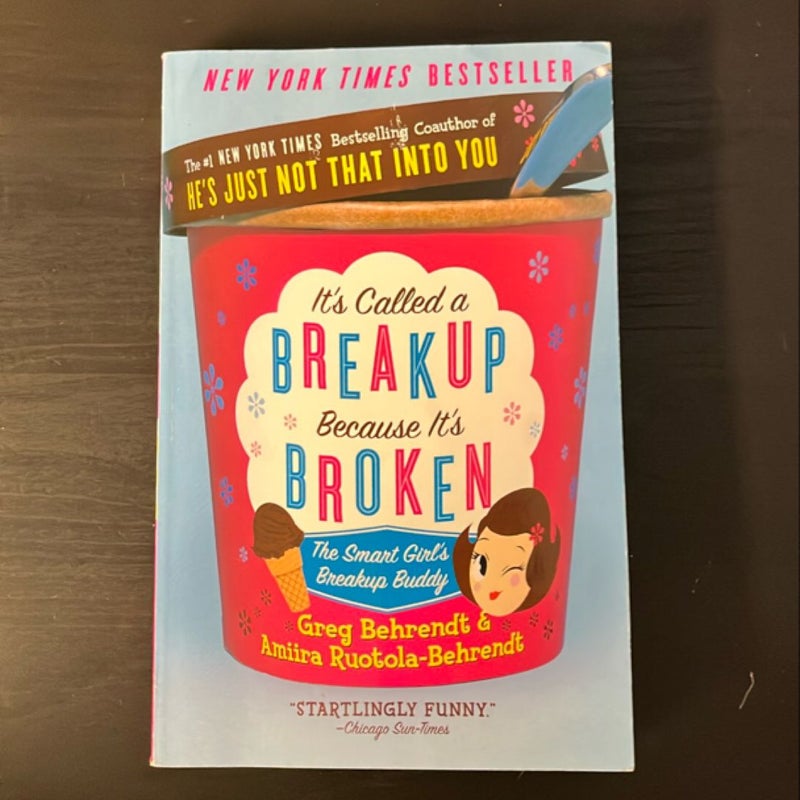 It's Called a Breakup Because It's Broken