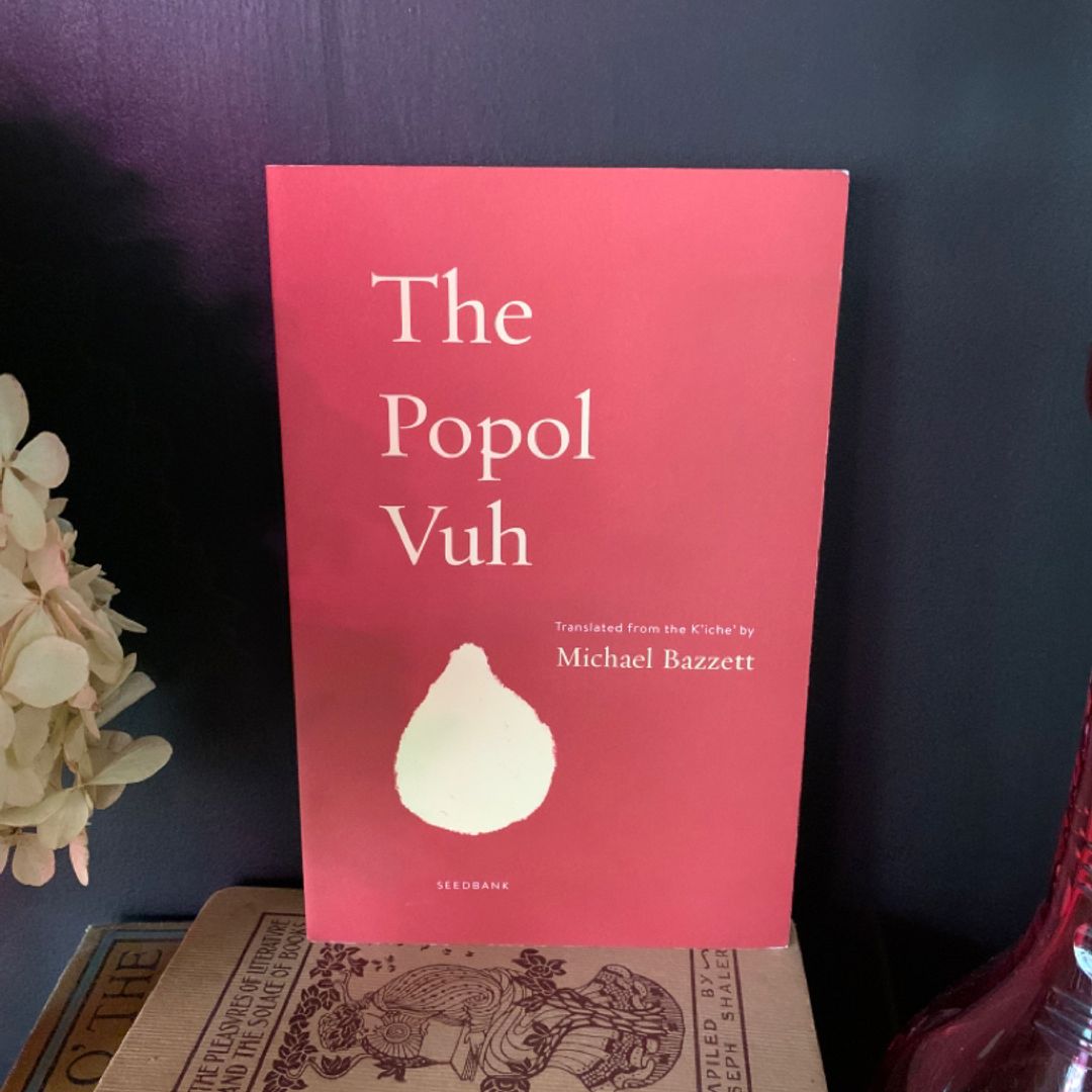 The Popol Vuh