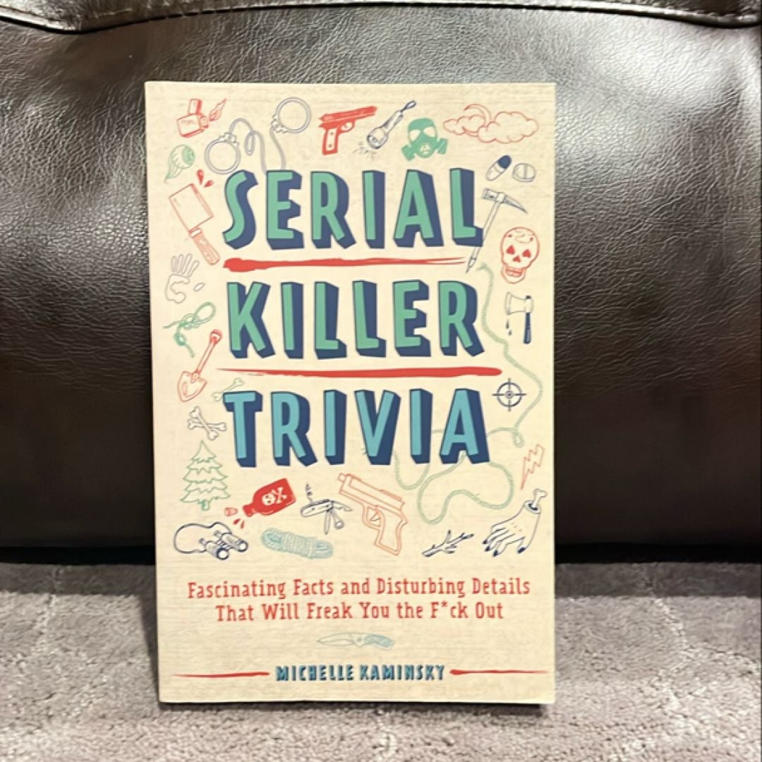 Serial Killer Trivia