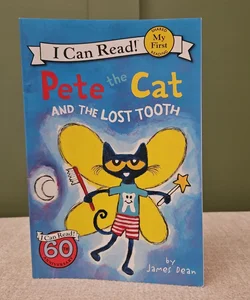 Pete the Cat and the Lost Tooth