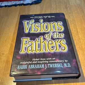 Visions of the Fathers