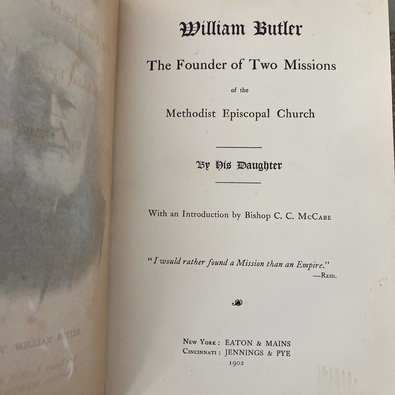 William Butler The Founder of Two Missions
