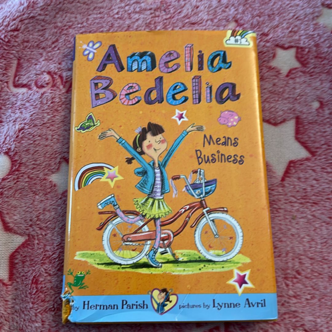 Amelia Bedelia Chapter Book #1: Amelia Bedelia Means Business