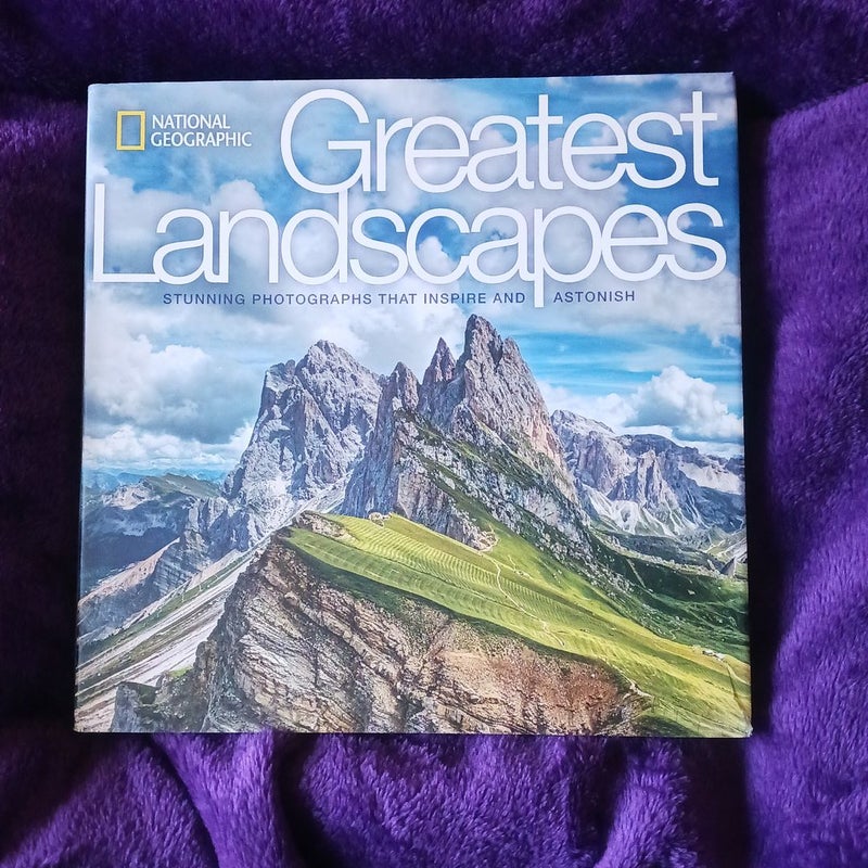 National Geographic Greatest Landscapes