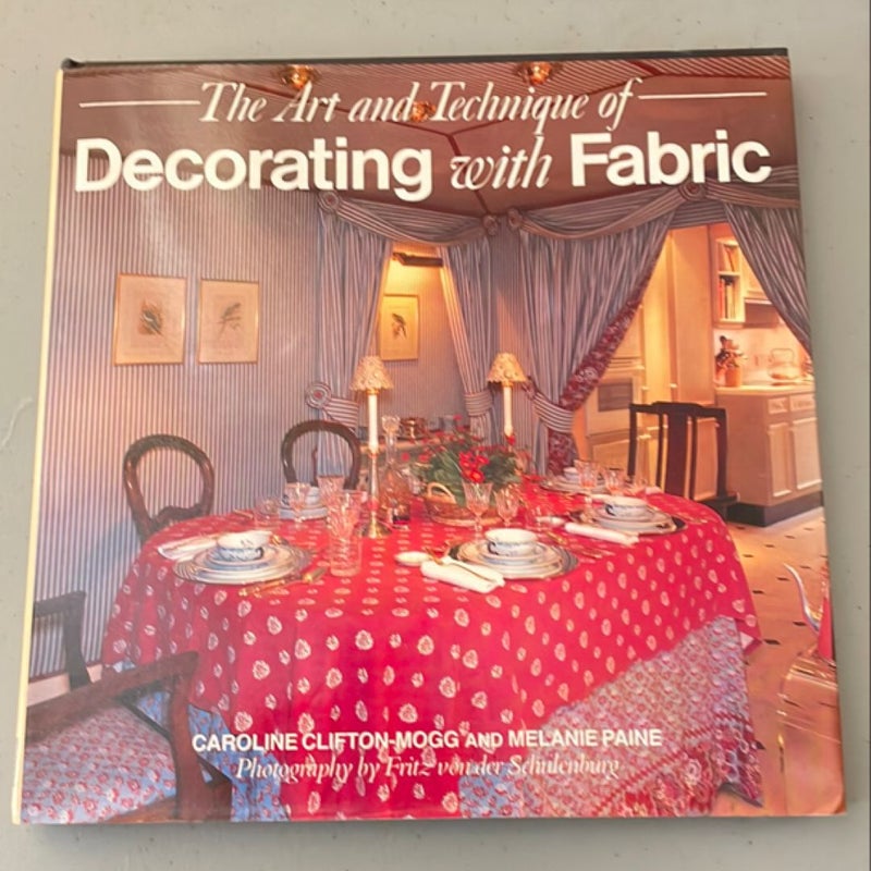 The Art and Technique of Decorating with Fabric