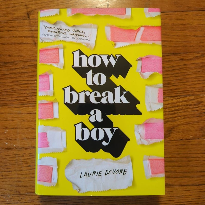 How to Break a Boy