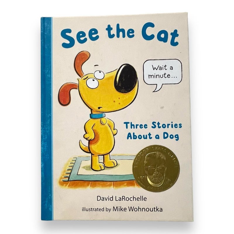 See the Cat: Three Stories about a Dog