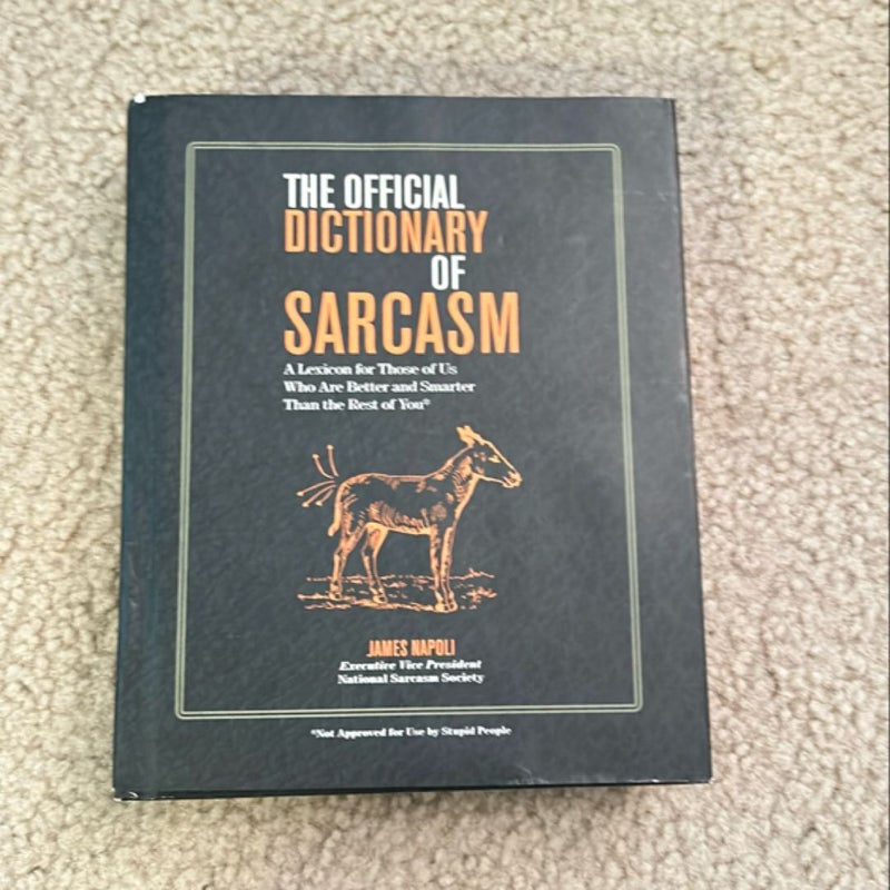 The Official Dictionary of Sarcasm