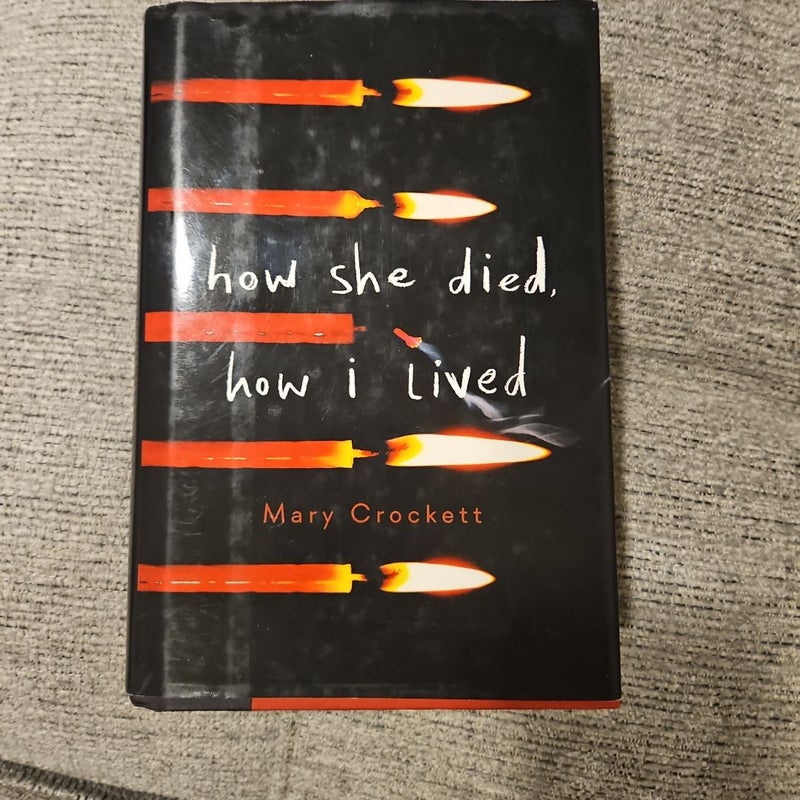 How She Died, How I Lived