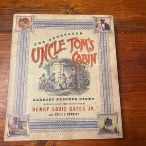 The Annotated Uncle Tom's Cabin