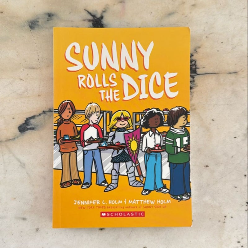 Sunny Rolls the Dice