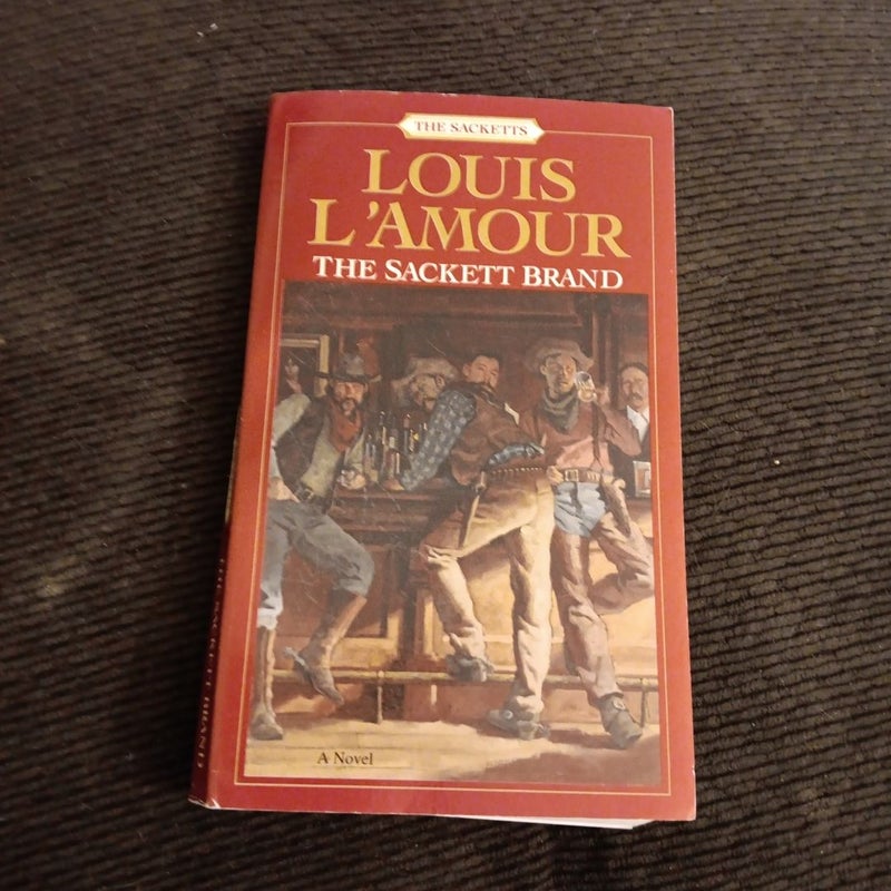The Sackett Brand: the Sacketts