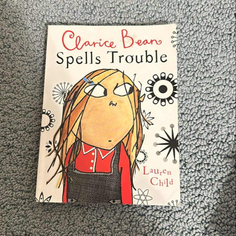 Clarice Bean Spells Trouble