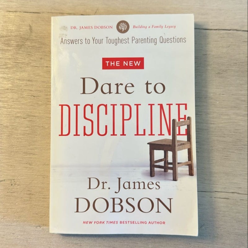 The New Dare to Discipline