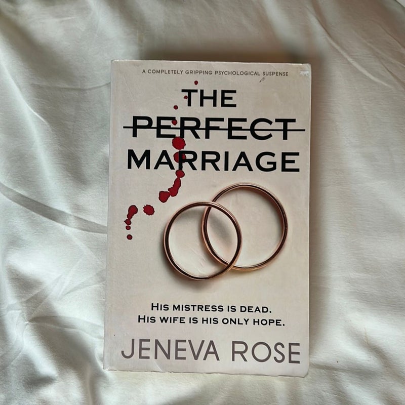 The Perfect Marriage