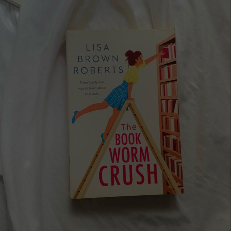 The Bookworm Crush