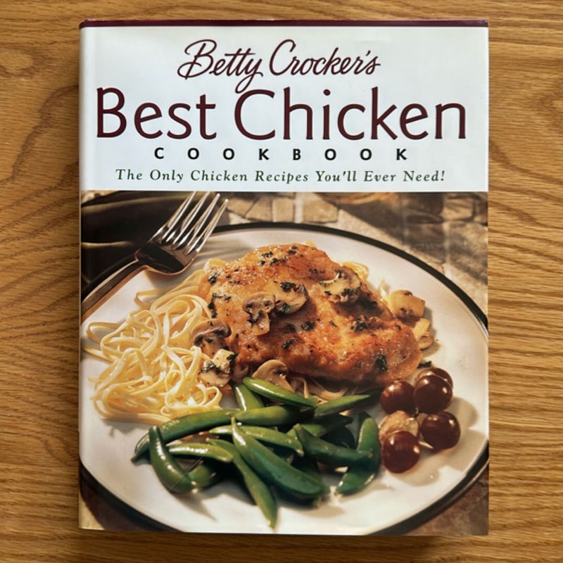 Betty Crocker's Best Chicken Cookbook