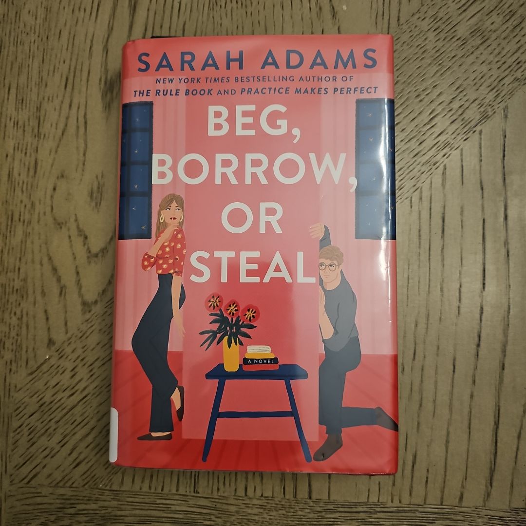 Beg, Borrow, or Steal