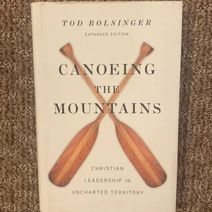 Canoeing the Mountains expanded edition