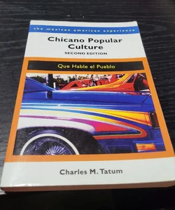 Chicano Popular Culture, Second Edition