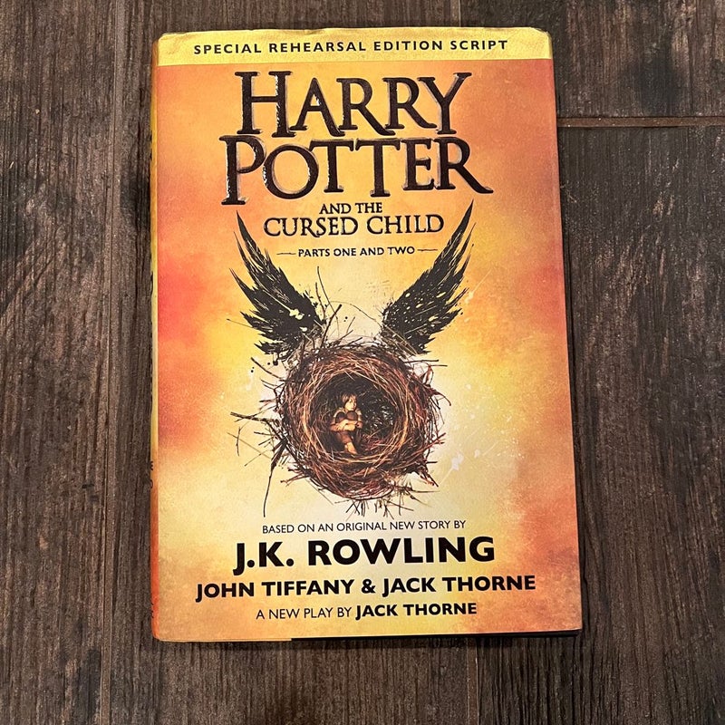 Harry Potter and the Cursed Child Parts One and Two (Special Rehearsal Edition Script)