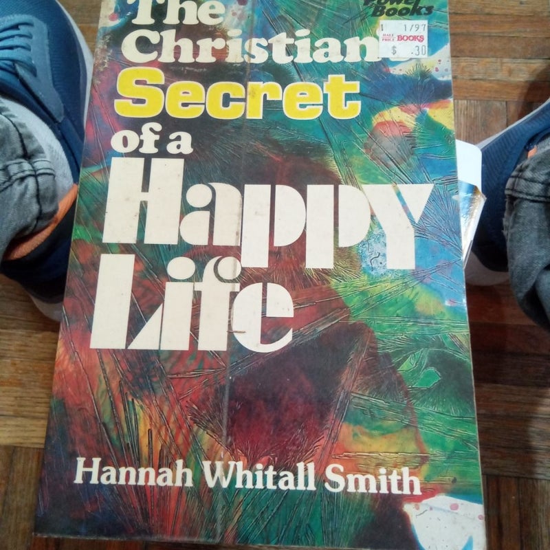 The Christian 's Secret of a happy Life 